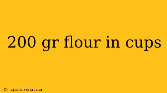 200 gr flour in cups