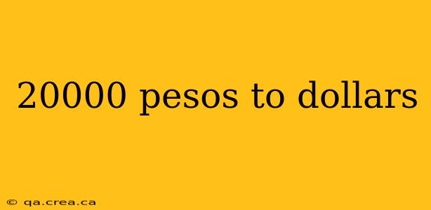 20000 pesos to dollars