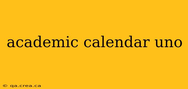 academic calendar uno