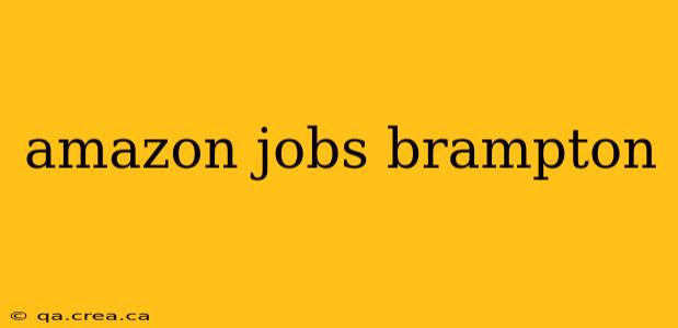 amazon jobs brampton