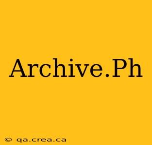 Archive.Ph