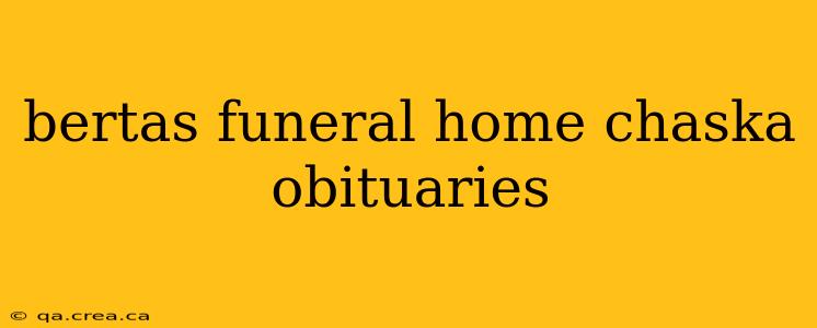 bertas funeral home chaska obituaries