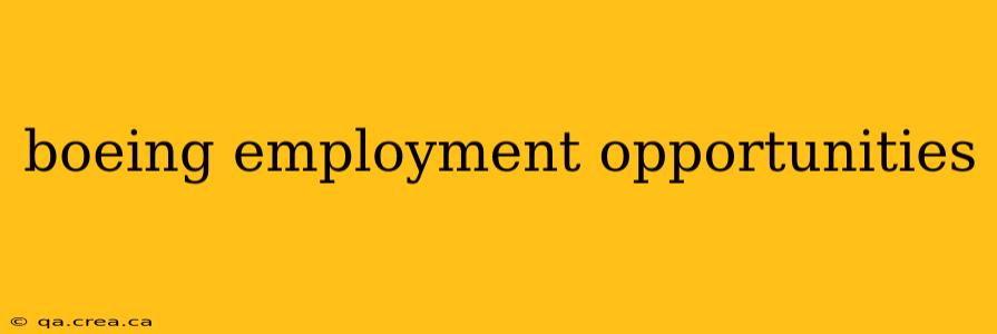 boeing employment opportunities