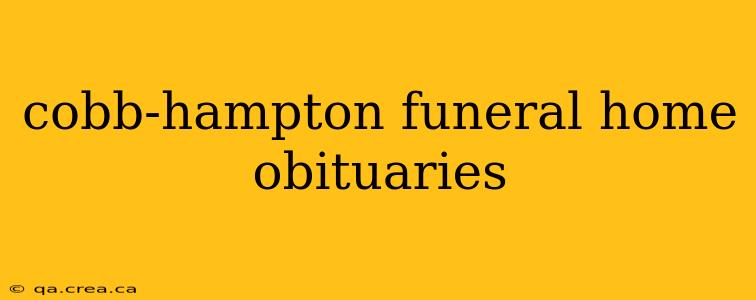 cobb-hampton funeral home obituaries