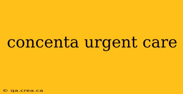concenta urgent care