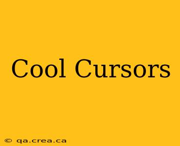 Cool Cursors