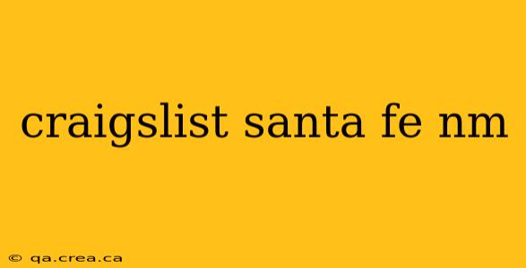 craigslist santa fe nm