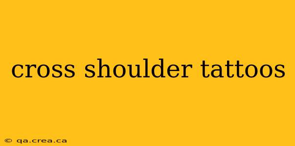 cross shoulder tattoos