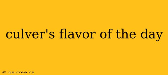culver's flavor of the day