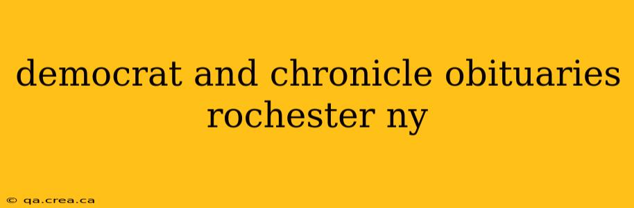 democrat and chronicle obituaries rochester ny