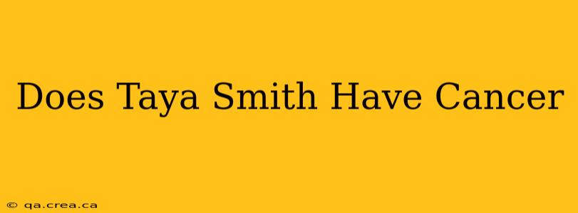 Does Taya Smith Have Cancer