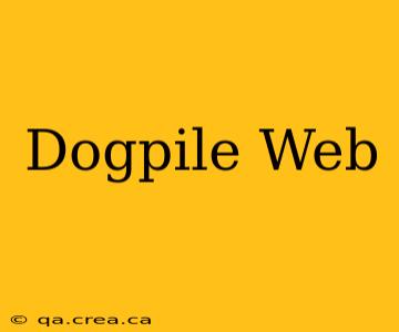 Dogpile Web