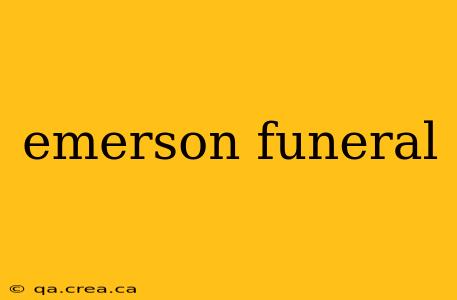 emerson funeral