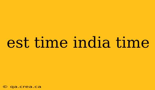 est time india time