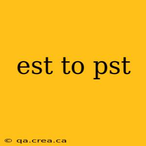 est to pst