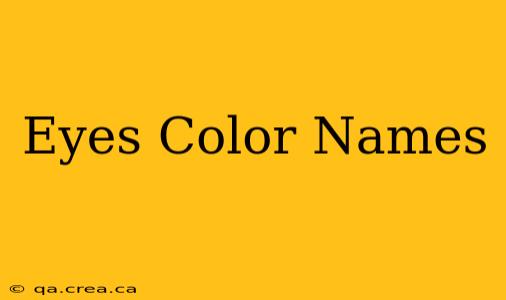 Eyes Color Names