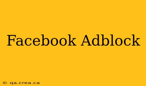 Facebook Adblock