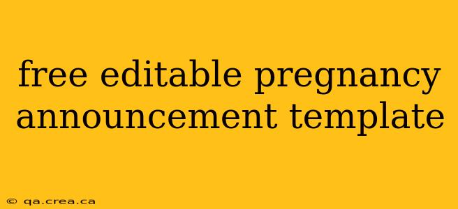 free editable pregnancy announcement template
