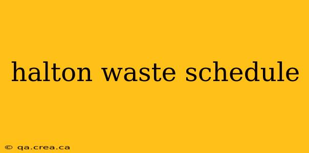 halton waste schedule