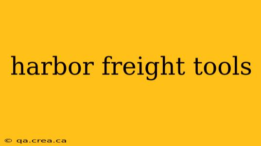 harbor freight tools