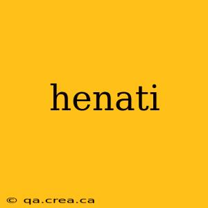 henati