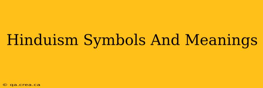 Hinduism Symbols And Meanings