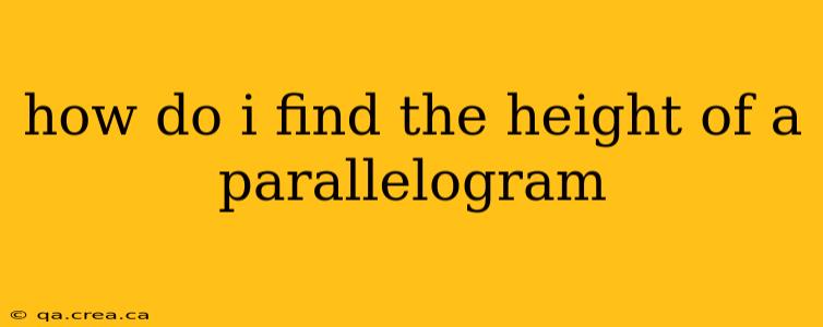 how do i find the height of a parallelogram