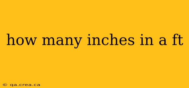 how many inches in a ft