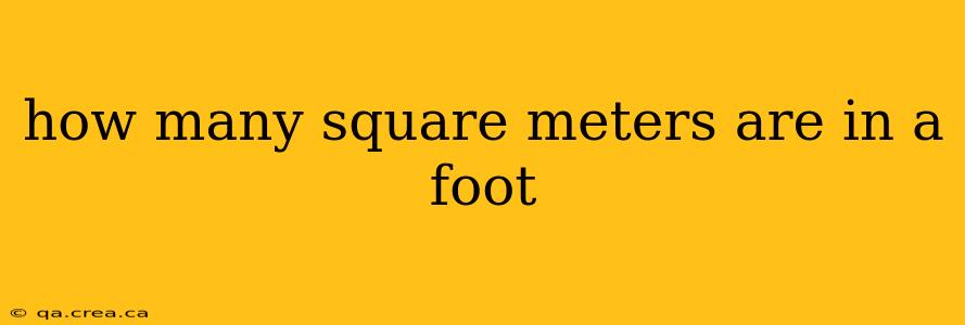 how many square meters are in a foot