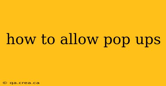 how to allow pop ups