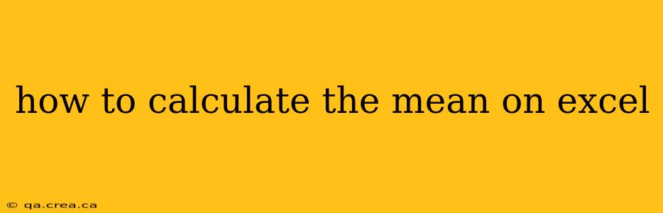 how to calculate the mean on excel