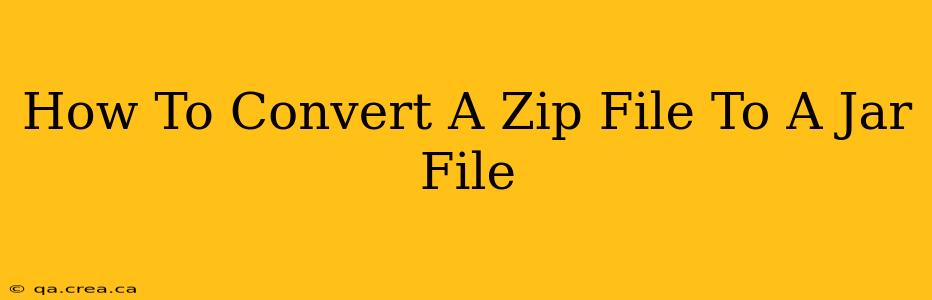 How To Convert A Zip File To A Jar File