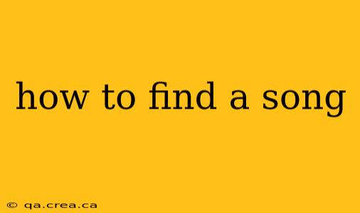 how to find a song
