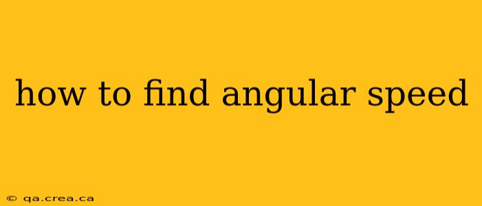 how to find angular speed
