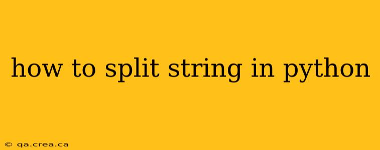 how to split string in python