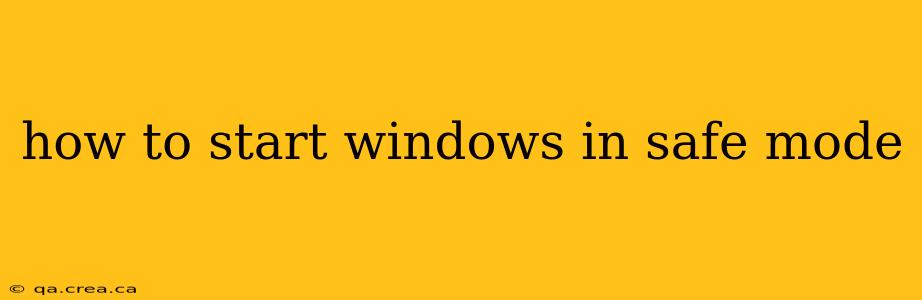 how to start windows in safe mode