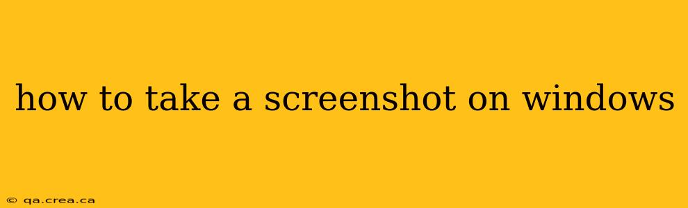how to take a screenshot on windows