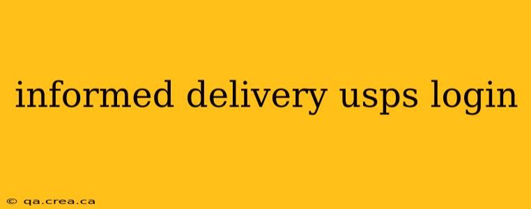 informed delivery usps login