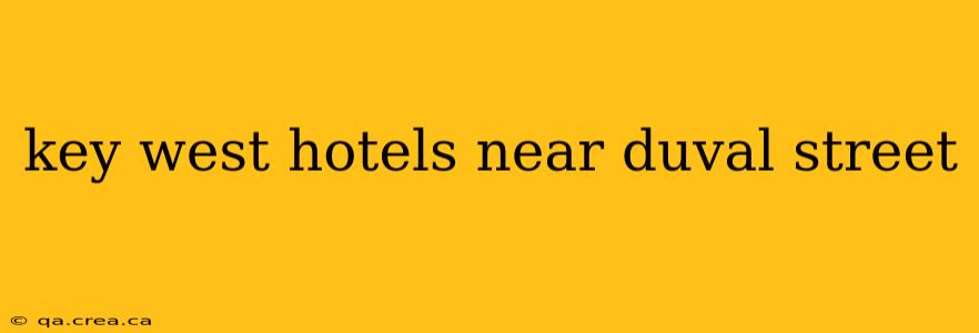 key west hotels near duval street