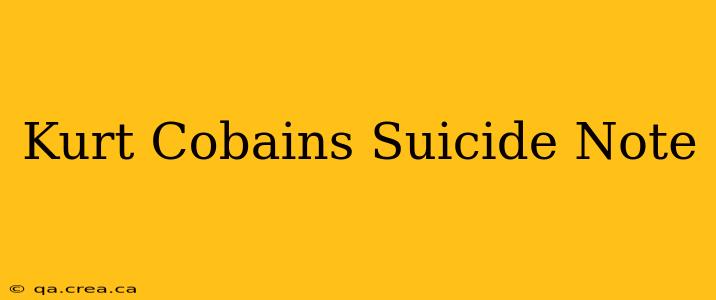 Kurt Cobains Suicide Note