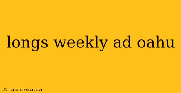 longs weekly ad oahu