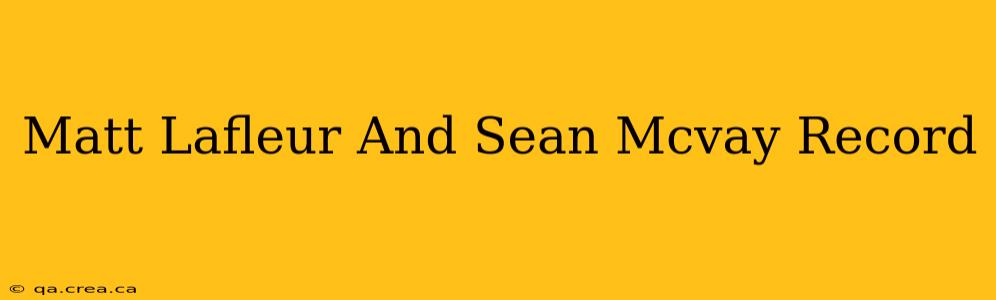Matt Lafleur And Sean Mcvay Record