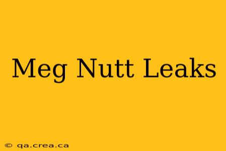 Meg Nutt Leaks