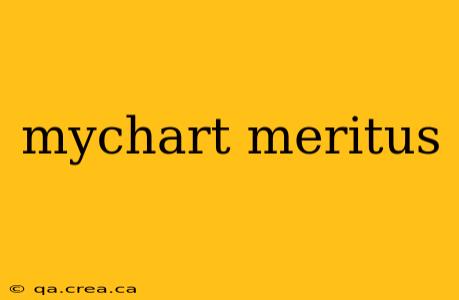mychart meritus