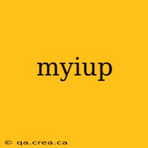 myiup