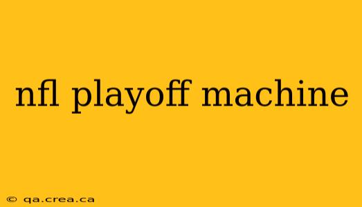 nfl playoff machine