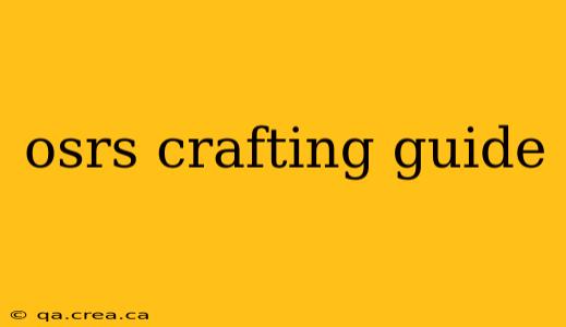 osrs crafting guide