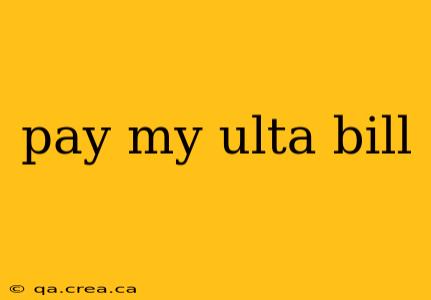 pay my ulta bill