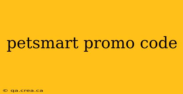 petsmart promo code