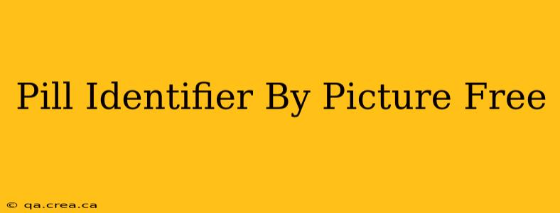 Pill Identifier By Picture Free
